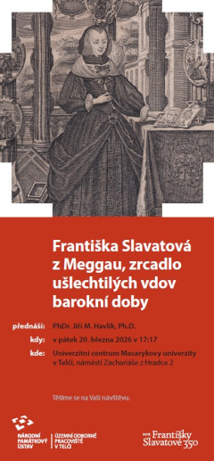 Františka Slavatová z Meggau, zrcadlo ušlechtilých vdov barokní doby